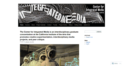 Desktop Screenshot of centerforintegratedmedia.org